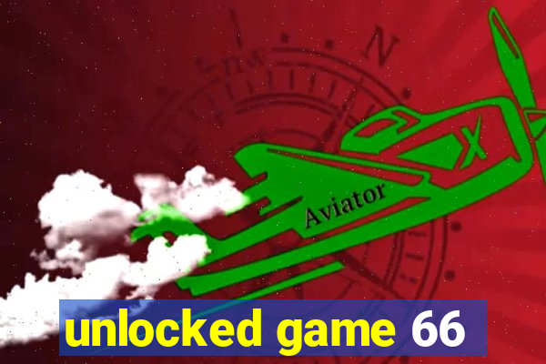 unlocked game 66